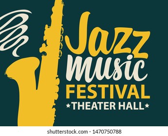 Vector poster of banner for a jazz music festival with a silhouette of saxophone and calligraphic inscription in retro style on dark background