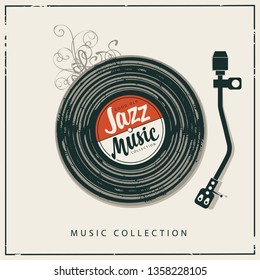 Vector poster or banner with record player, old vinyl record and calligraphic inscription Jazz music in retro style. Good old jazz.
