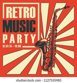 Vector poster or banner for a retro music party with a saxophone on a background with bright rays in retro style
