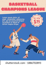 Vector poster of Basketball Champions League concept. Team players in uniform playing, training, catching ball, competing in tournament. Character illustration of advertising banner, invitation design