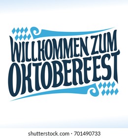 Vector poster for beer festival Oktoberfest: decorative handwritten font for quote willkommen zum oktoberfest, hand lettering title, calligraphy typeface for october fest logo with rhombuses on white.