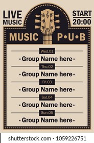 Vector poster for the beer pub with live music with image of guitar neck. A daily schedule of performances of music groups