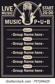Vector poster for the beer pub with live music with image of full glass of frothy beer and electric guitars on black background. A daily schedule of performances of music groups