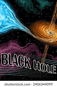 Vector Poster for Black Hole, vertical banner with cartoon design hot twisted matter clouds around vortex and line art beams on black starry background, decorative a4 cosmic print with text black hole