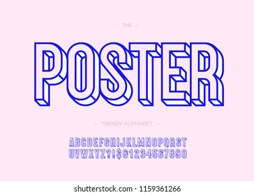 Vector poster bold typeface 3d typography sans serif for decoration, promotion, book, t shirt, sale banner, printing on fabric. Cool modern alphabet. Trendy font. 10 eps