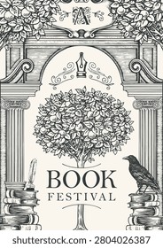 Vector poster for a book festival or used bookstore in vintage style with an architectural arch and antique columns, stacks of books, apple tree and wise raven