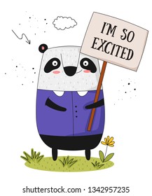 Vector poster with cartoon funny panda with a transparency and slogan. Perfect for baby shower, postcard, label, brochure, flyer, page, banner design, shirt print.
