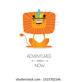 Vector poster with cartoon lion. Adventure begins now. The lion is sitting. African animal. Funny lion. cartoon character vector
