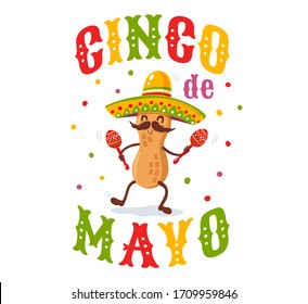 Vector poster for Cinco de mayo with peanut with mexican sombrero and maracas. Cinco de mayo festive. Vector illustration of peanut in sombrero for Cinco de mayo festival. 