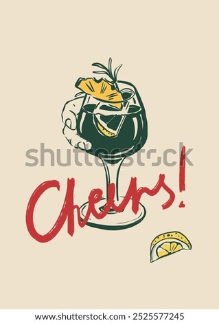 Vector poster with cocktail and hand-letter motivation phrase Cheers. Hand-drawn linear card isolated on beige background. Illustration for design, print, fabric or background.