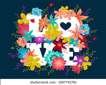 Vector poster with colorful flowers and lettering text Love. Vintage postcard with flowers and letters.