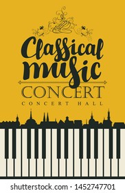 Vector poster for a concert of classical music with calligraphic inscription and piano keys in retro style on black background. Black keys in the form of silhouettes of roofs of old houses