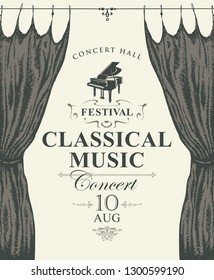 Vector poster for a concert or festival of classical music in vintage style with hand-drawn stage curtains and grand piano