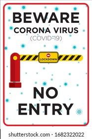 Vector Poster: Corona Virus (COVID-19), Lockdown Area. (No Entry) Poster 