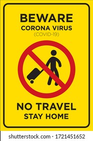 Vector Poster: Corona Virus (COVID-19), No Travel Stay Home Poster