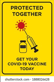 Vector Poster: Corona Virus (COVID-19), Protected Together, Get your Covid-19 Vaccine today