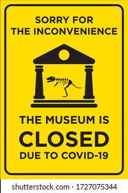 Vector Poster: Corona Virus, Sorry for the Inconvenience, The Museum is Closed Due to COVID-19