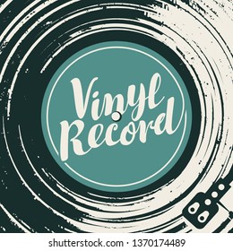 Vector poster or cover with vinyl record, record player and calligraphic lettering in retro style