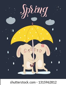 Vector poster with cute rabbits under the umbrella and spring slogan. Perfect for baby shower, postcard, label, brochure, flyer, page, banner design. Spring holidays, Woman’s day, Easter, Valentine’s
