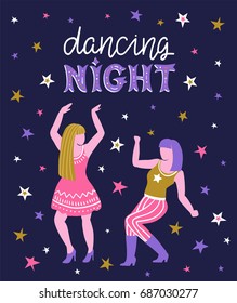 Vector poster with dancing girls. Party invitation or dance banner design with text - dancing night