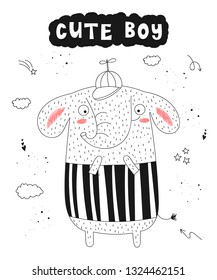 Vector poster with doodle funny elephant and hipster slogan. Perfect for baby shower, postcard, label, brochure, flyer, page, banner design, shirt print.