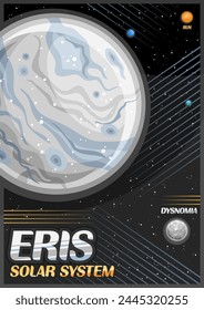 Vektorgrafik-Poster für Zwergplanet Eris, vertikaler Banner mit Illustration der rotierenden Monddysnomie, um den grauen Steinplanet auf schwarzem Sternenhimmel, Fantasy-Kosmo-Flugblatt mit Texteris-Sonnensystem