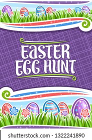 Vector poster for Easter Egg Hunt with copy space, white frame with blue and red wildflowers, colorful eggs with pattern on grass, lettering for words easter egg hunt on purple abstract background.