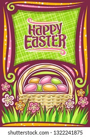 Vector poster for Easter holiday with copy space, dark frame with yellow & pink wildflowers, rustic pottle with pile of colorful eggs on grass, lettering for words happy easter on abstract background.