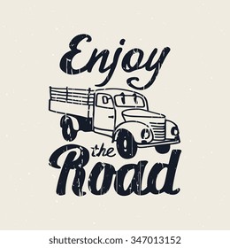 Vector poster "Enjoy the road". Vintage truck illustration