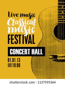 Vector poster for a festival of classical music with calligraphic inscriptions and guitar in retro style