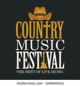 Vector poster for a festival of country music in retro style. Creative lettering for t-shirt design with cowboy hat and electric guitar on the black background