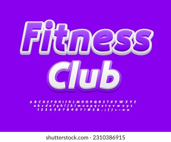 Vector Poster Fitness Club. Modern Bright Font. Creative Alphabet Letters and Numbers set 