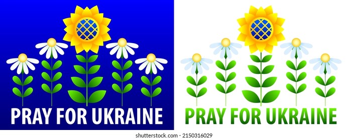 Vector poster with a flower arrangement with chamomile and sunflower on a blue and white background. Pray for Ukraine.