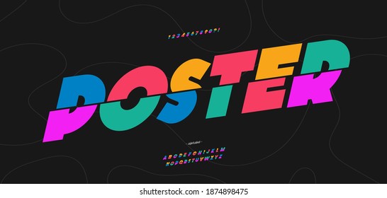 Vector poster font bold style for decoration, party poster, t shirt, logo, promotion, book, card, sale banner, printing on fabric. Cool font modern typography. Trendy typeface.10 eps