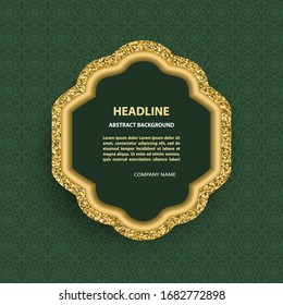 Vector poster with golden glittering arabic frame template on green pattern background.