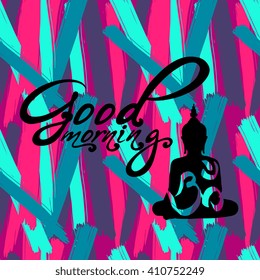 Vector poster "Good morning" with sitting Buddha and "Om" symbol isolated on abstract background