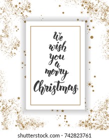 Vector poster with hand drawn Christmas hand made quote "We wish you a merry Christmas" and golden glitter on white. Lettering. Banner, poster, flyer, brochure.