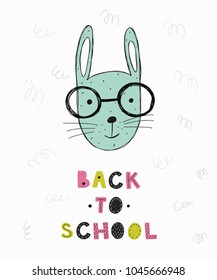 Vector poster with hand drawn funny bunny. Back to school. Vector illustration for card, print on clothes.