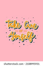 Vector poster with hand drawn unique monoline 3d lettering design element for wall art, decoration, t-shirt prints. Take care of yourself. Motivational and inspirational quote on pink background.