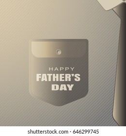 Vector poster of Happy Father's Day with shirt pocket with button and text , dark brown tie on the gradient background with line pattern.