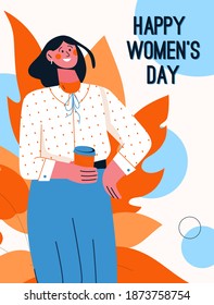 Vector poster of Happy Womens Day concept. Smiling woman in smart outfit drinking coffee. Elegant successful businesswoman. Vector character illustration of design holiday greeting card template