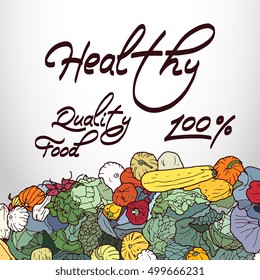 Vector poster "Healthy Quality Food". Isolated hand drawn frame with vegetables