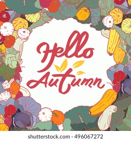 Vector poster "Hello Autumn". Isolated hand drawn frame with vegetables