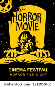 Vector poster for a horror movie festival with a creepy zombie and tombstone in a cemetery on a moonlit night. Scary cinema. Horror film night. Can be used for advertising, banner, flyer, web design