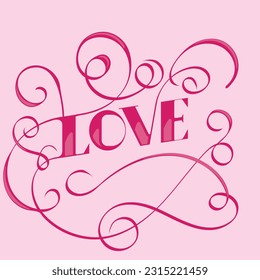 Vector poster with an inscription of love. Stylized illustration in delicate shades of pink. 