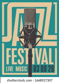 Vector poster for a jazz festival of live music with a studio microphone in retro style. Suitable for flyer, invitation, playbill, banner, cover, advertisement