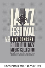 Vector poster for a jazz festival or live music concert with a microphone on the gray background in retro style. Good old jazz, music collection. Suitable for flyers, invitations, banners, advertising