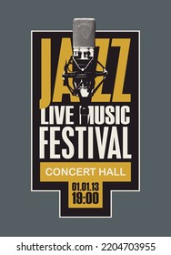 Vector poster for jazz festival or live music concert with a microphone in retro style. Good old jazz, music collection. Suitable for flyers, invitations, banners, advertising