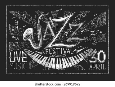 Vector poster Jazz festival blackboard  Eps8  RGB  Global color  Gradients free  Each the elements have semantic grouping