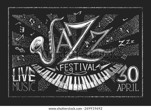 Vector poster of Jazz festival on blackboard.\
Eps8. RGB. Global color. Gradients free. Each of the elements have\
a semantic grouping